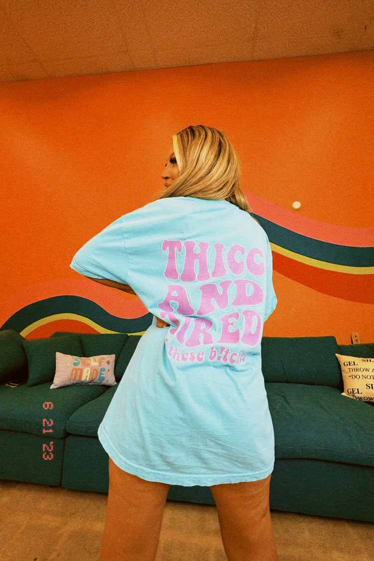THICC & TIRED 2.0