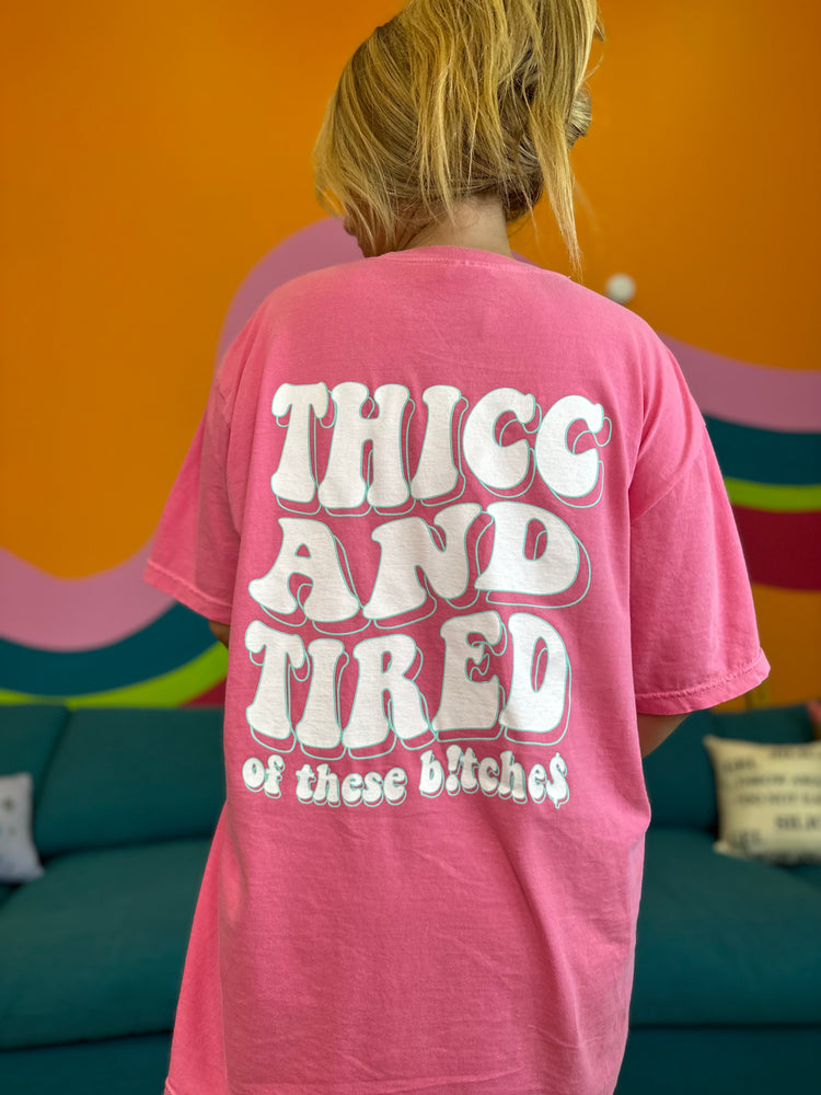 THICC & TIRED