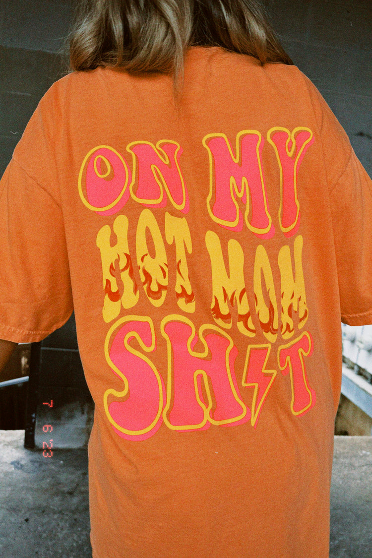On My Hot Mom Sh!t