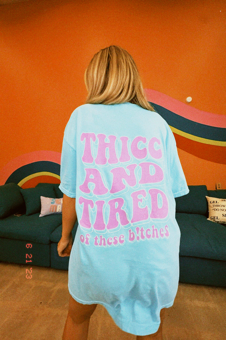 THICC & TIRED 2.0