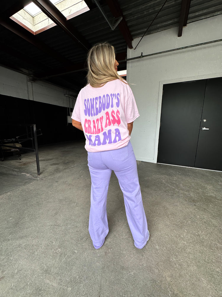 Somebody's Crazy A$$ Mama Tee (Blossom)