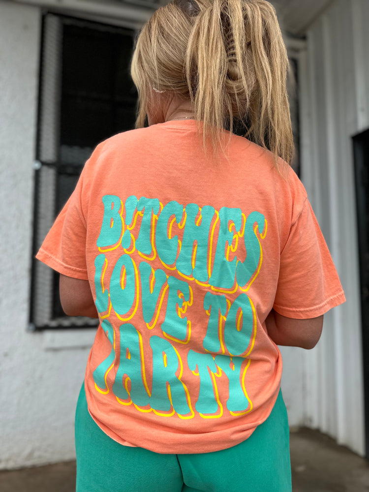 B!tches Love To Party Tee