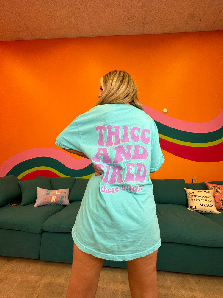 THICC & TIRED 2.0