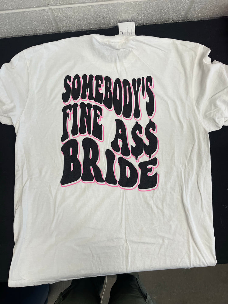 Somebody's Fine A$$ Bride
