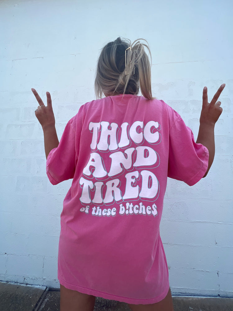 THICC & TIRED