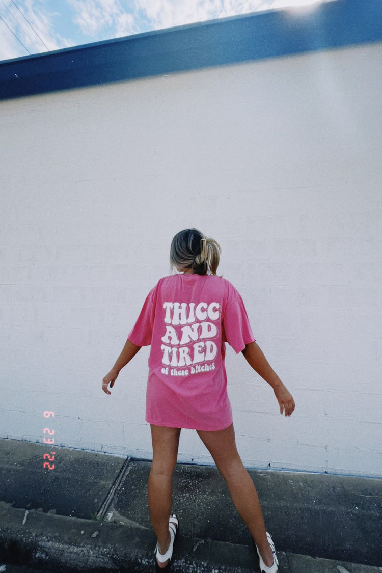 THICC & TIRED