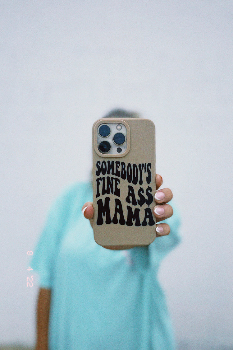 Fine Ass Mama Phone Case
