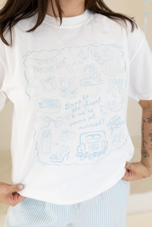 Going to the Chapel Tshirt