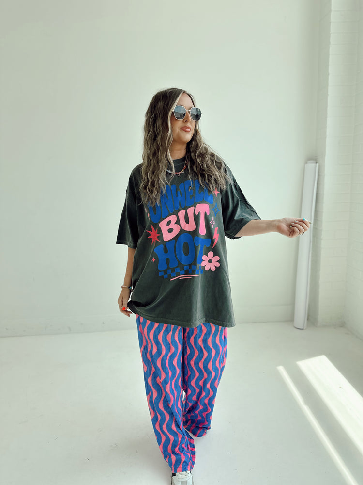 Unwell but Hot Graphic Tee