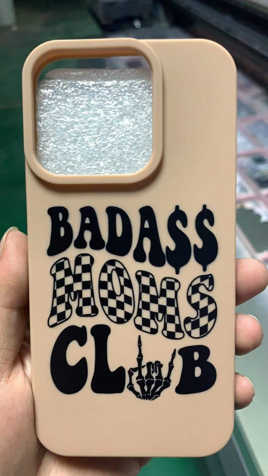 BAD A$$ MOMS CLUB PHONE CASE