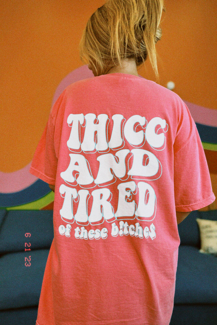 THICC & TIRED