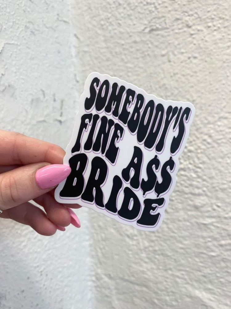 Fine A$$ Bride Sticker