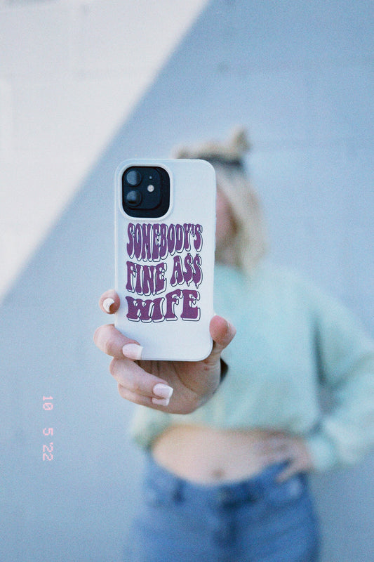 Fine Ass Wife Phone Case