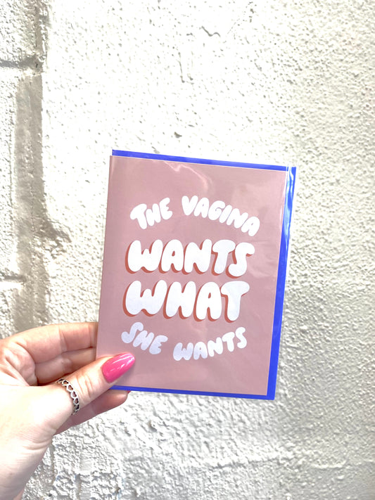 The Vagina Wants What She Wants