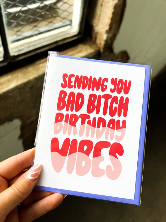 Bad bitch Birthday