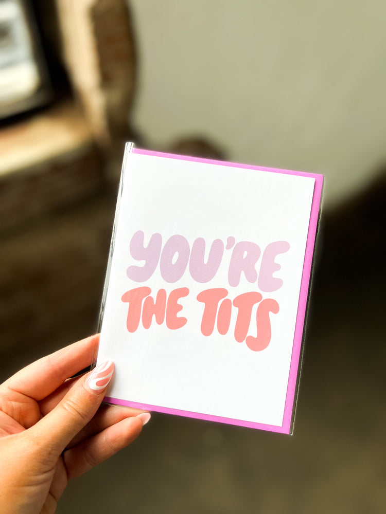 You’re the Tits Card