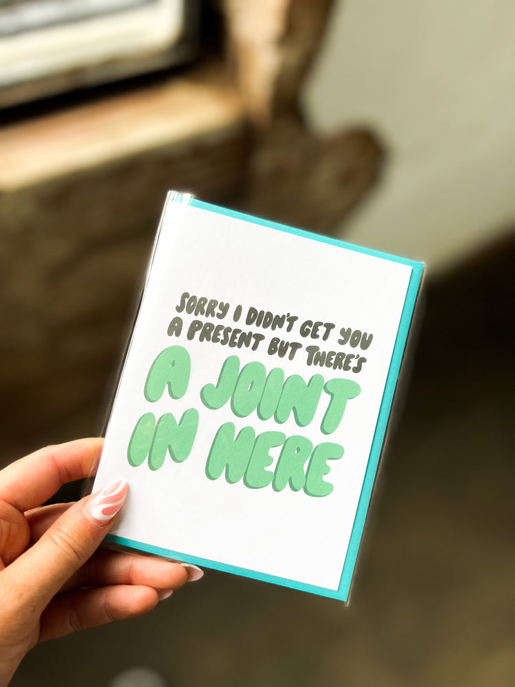 There’s a joint in here Card